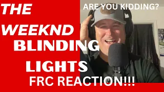 THE WEEKND-BLINDING LIGHTS.  "COUNTRY GUY REACTS!!!  AWESOME!!