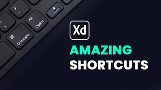 15 Amazing Shortcuts of Adobe XD 2021 You Aren't Using | Adobe XD Tutorials