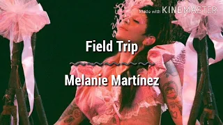 Melanie Martínez- Field Trip [traducción al español]