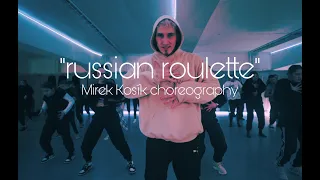 Rihanna - Russian Roulette (Mirek Kosík choreography)