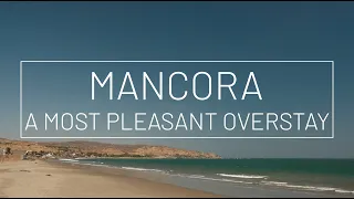 Mancora - A most pleasant overstay // Peru Travel Guide