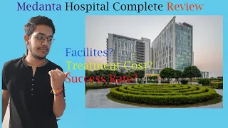 Medanta Hospital : Complete Review|Best Doctors|Operational Cost|Facilites#BestHeartHospital#medanta