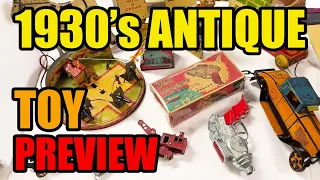 Marx & Hubley 1930's Antique Toys Collection Preview