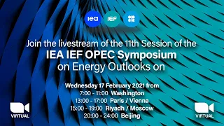 11th IEA-IEF-OPEC Symposium on Energy Outlooks