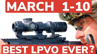 BEST LPVO EVER? --- MARCH 1-10 SHORTY
