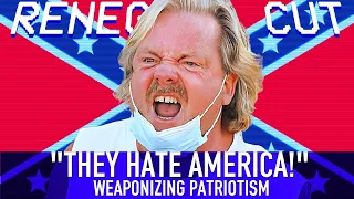 "They Hate America!" - Weaponizing Patriotism | Renegade Cut