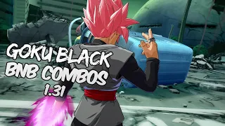 DBFZ 1.31 Goku Black BnB / Advanced Combos | DRAGON BALL FighterZ