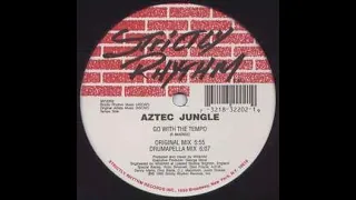 Aztec Jungle - Go With The Tempo 1993