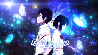 Let Me Love You [AMV/EDIT] Your Name || Free Preset