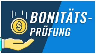 Bonitätsprüfung | So bekommst du die perfekte Bonität!