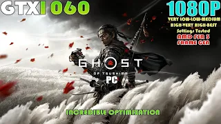 GTX 1060 ~ Ghost of Tsushima PC Performance Test | 1080P VERY LOW To VERY HIGH & BEST Settings