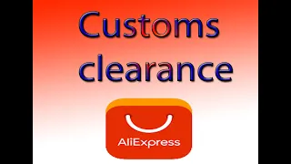 How to check customs clearance of aliexpress items