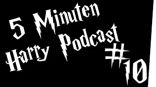 5 Minuten Harry Podcast #10 - Hut braucht eine Umarmung :(