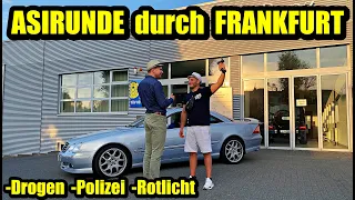 ASIRUNDE durch FRANKFURT im Mercedes CL600 V12