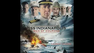 USS Indianapolis Men Of Courage  - Suite -  Laurent Eyquem