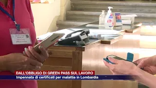 Etg - Dall'obbligo di green pass sul lavoro, impennata di certificati per malattia in Lombardia