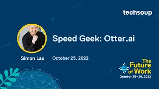 Speed Geek: Otter ai transcription with Simon Lau