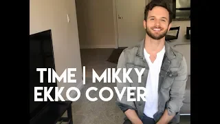 MIKKY EKKO - TIME (COVER BY JOSH OLSEN)