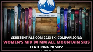 2023 Women's Mid 80 mm All-Mountain Ski Comparison with SkiEssentials.com