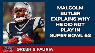 Malcolm Butler discusses why he did not play in Super Bowl 52