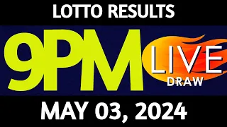 Lotto Result Today 9:00 pm draw May 03, 2024 Friday PCSO LIVE