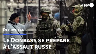 Ukraine: pourquoi la conquête du Donbass est devenue la cible prioritaire de la Russie | AFP