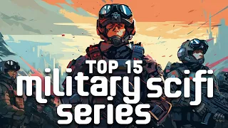 Top 15 Military SciFi Series