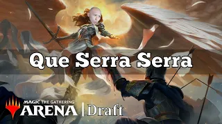 Que Serra Serra | Arena Cube Draft | MTG Arena