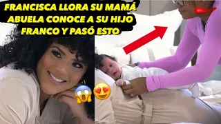 Francisca Lachapel llora Abuela Conoce A Su Segundo Hijo Franco y Pasó Esto 😱😍