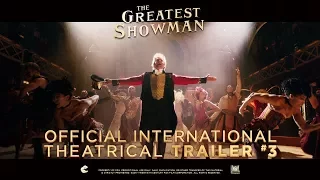 The Greatest Showman [Official Theatrical Trailer #3 | Special Greeting From Hugh Jackman (1080p)]