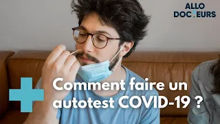 COVID-19 : comment réaliser un autotest sans se blesser ? - Allo Docteurs