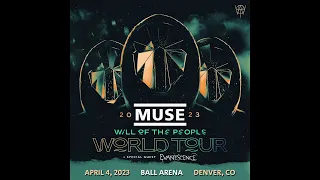 Muse: Will Of The People 2023 - Denver, CO - Ball Arena 4.4.23 Full Show [AUDIO]