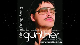 Gunther & the Sunshine Girls - The Ding Dong Song (Micka Pandera Remix)