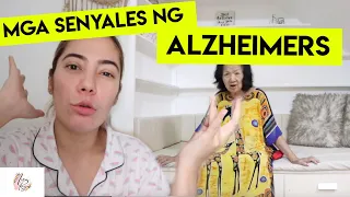 MGA SENYALES NA MERON NG ALZHEIMERS ( PAANO NAMEN NALAMAN ANG SAKIT NI DONYA TOYANG?) | Nina Rayos 💋