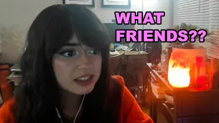 WHAT FRIENDS??