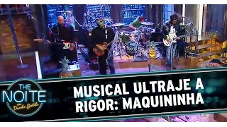 The Noite (31/10/14) - Musical Ultraje a Rigor: Maquininha