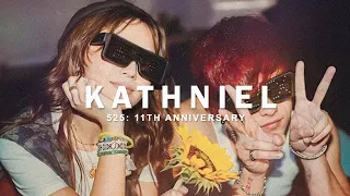 KATHNIEL || 525 ELEVEN YEARS