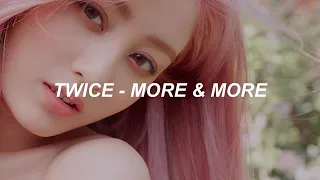 TWICE "MORE & MORE" Easy Lyrics