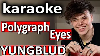 Polygraph Eyes ♥ YUNGBLUD ♥ Karaoke Instrumental by SoMusique