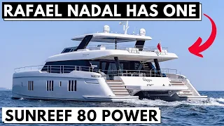 RAFAEL NADAL has one of these... SUNREEF 80 POWER "KOKOMO" LUXURY CATAMARAN Yacht Tour