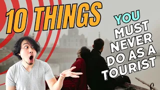 10 things you must never do as a tourist in India | Travel guide