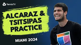 Carlos Alcaraz vs Stefanos Tsitsipas | Miami 2024 Practice Highlights