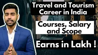 Travel and Tourism Career in India | Courses | Salary | Startups | Hindi