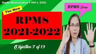 RPMS 2021-2022 | Objective #7 with comprehensive explanations and complete MOVs for Set A & B #rpms