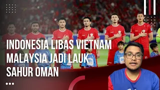 Bagaimana Kita Bisa Bersaing dg Indonesia? Malaysia Bahas Kemenangan Indonesia Libas Vietnam