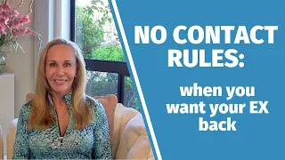 No contact rules (when you want your ex back)