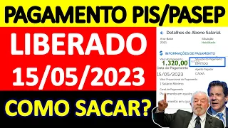 SAQUE PIS/PASEP LIBERADO EM 15/05/2023 NA CONTA - COMO RECEBER ABONO SALARIAL? FORMAS DE RECEBIMENTO
