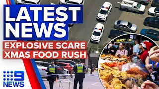 Suspected explosive found near Melbourne mall, Last-minute Xmas food dash | 9 News Australia