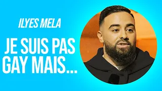 ILYES MELA - JE SUIS PAS GAY MAIS...