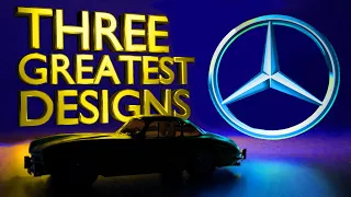 Mercedes Benz's THREE GREATEST DESIGNS & How They Can Improve In The Future